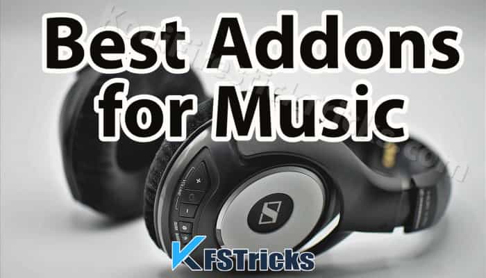 Best Kodi Addons for Streaming Music